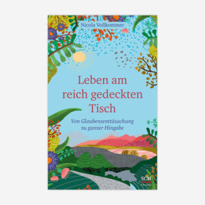 Leben am reich gedeckten Tisch